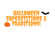 Halloween Superstitions and Traditions!